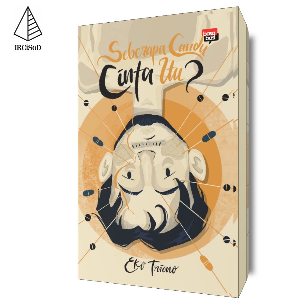 Seberapa Candu Cinta Itu? - Eko Triono