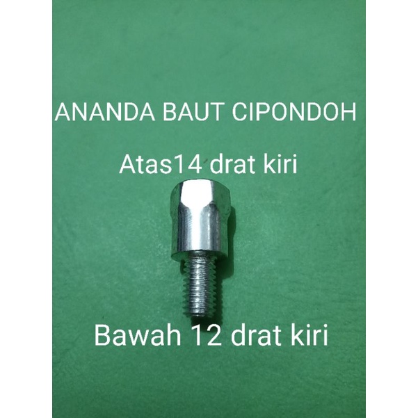 Baut sepion atas 14 drat kiri bawah 12drat kiri