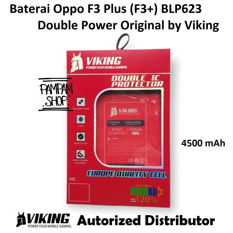 Baterai VIKING Double Power Original Oppo F3 PLUS F3+ BLP623 Batre Batrai Battery Dual Ori BLP 623