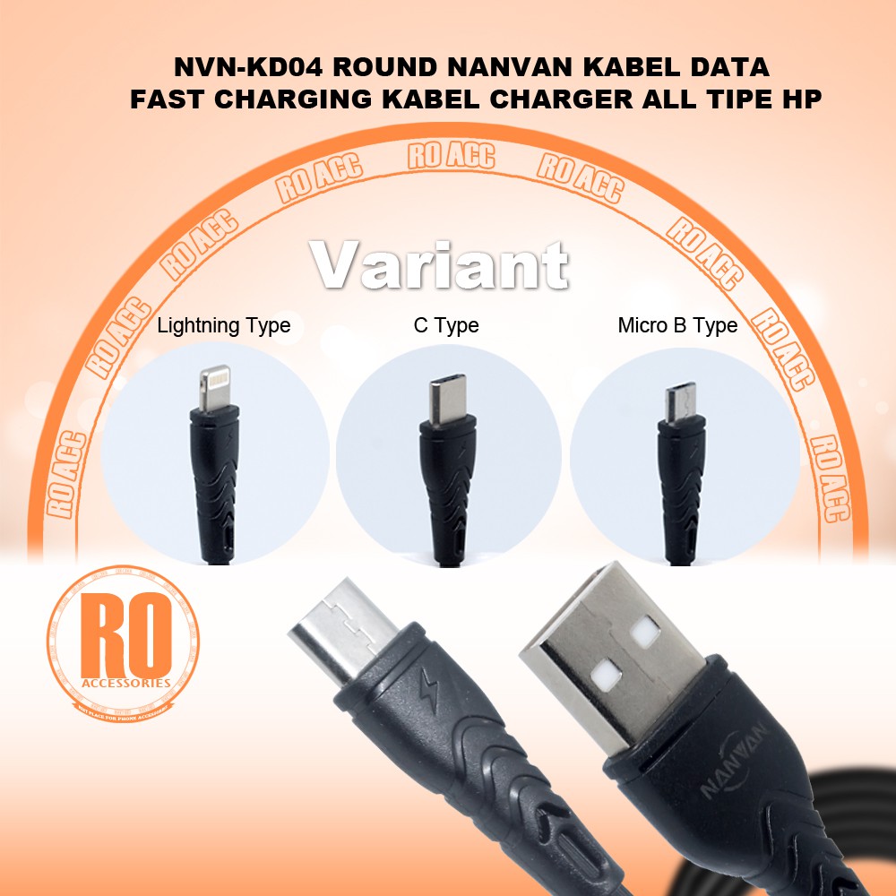 [RO ACC] NVN-KD04 ROUND NANVAN KABEL DATA FAST CHARGING KABEL CHARGER ALL TIPE HP