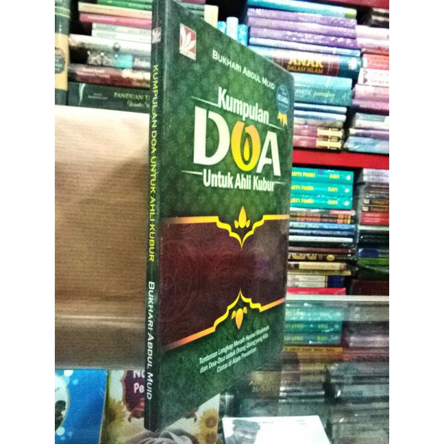 Buku Kumpulan Doa Untuk Ahli Kubur Bukhari Abdul Muid Hilal Adien Shopee Indonesia