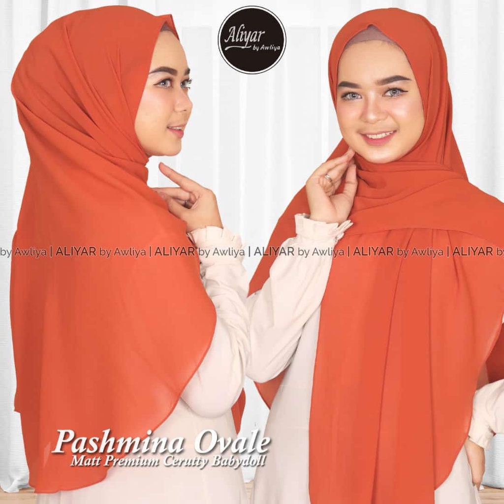 PASHMINA OVAL CERUTY BABYDOLL PREMIUM  ORIGINAL ALIYAR BY AWLIYA COLLECTION  PASHMINA CURVEPASMINAOV