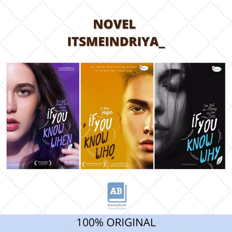 Novel If You Know When, If You Know Who, dan If You Know Why - Novel itsmeIndriya_