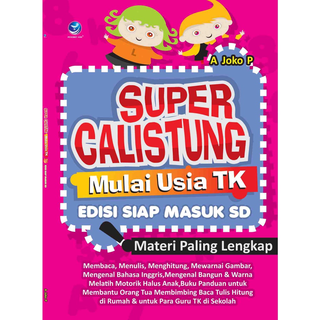 BUKU- Super Calistung Mulai Usia TK, Edisi Siap Masuk SD (Materi Paling Lengkap)