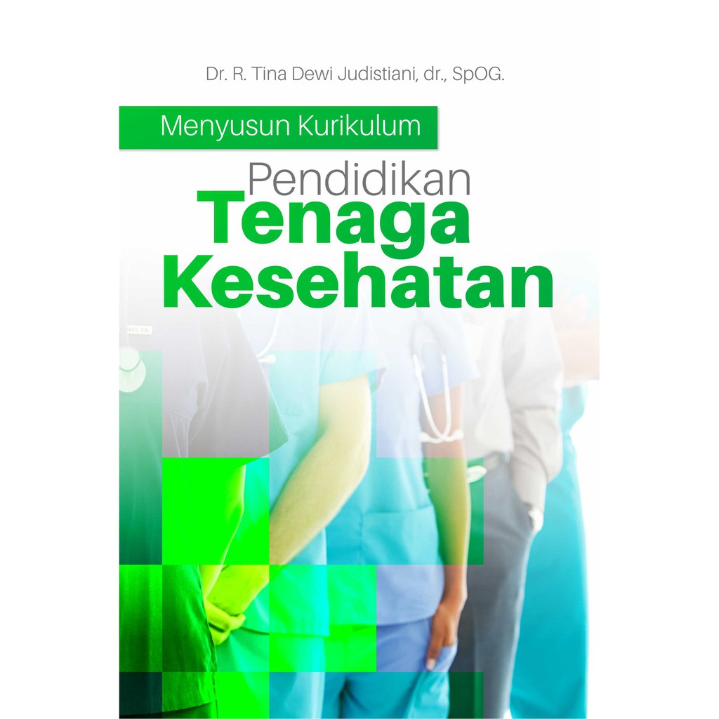 Deepublish - Buku Menyusun Kurikulum Pendidikan Tenaga Kesehatan