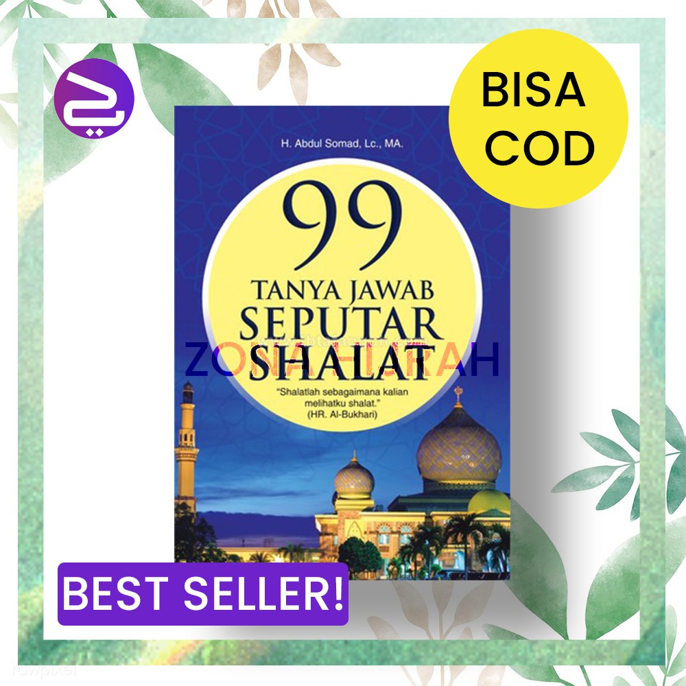Buku 99 Tanya Jawab Seputar Shalat - Ust. Abdul Somad
