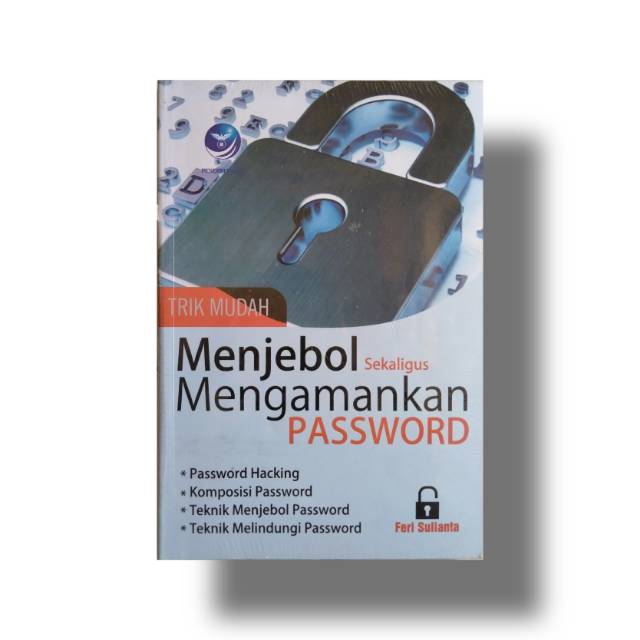 

Trik mudah menjebol sekaligus mengamankan password buku Original Penerbit Andi