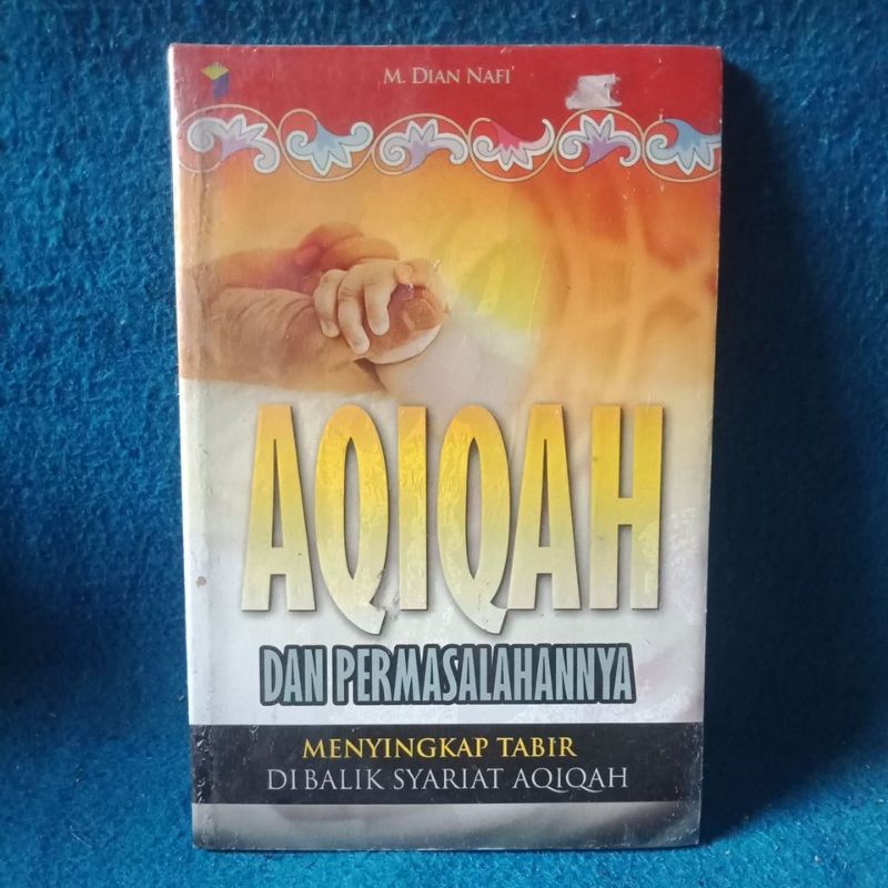 buku islam : Aqiqah dan Permasalahannya