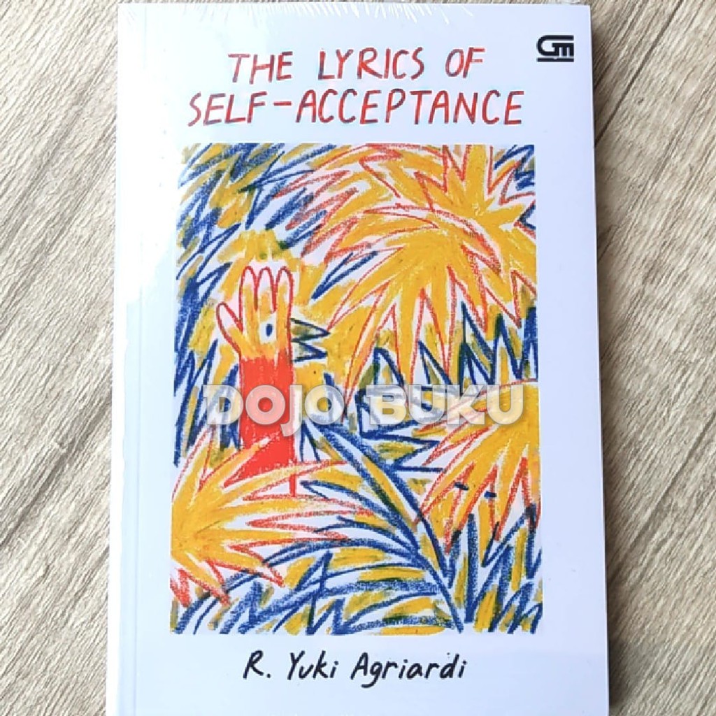 The Lyrics of Self-Acceptance by R. Yuki Agriardi