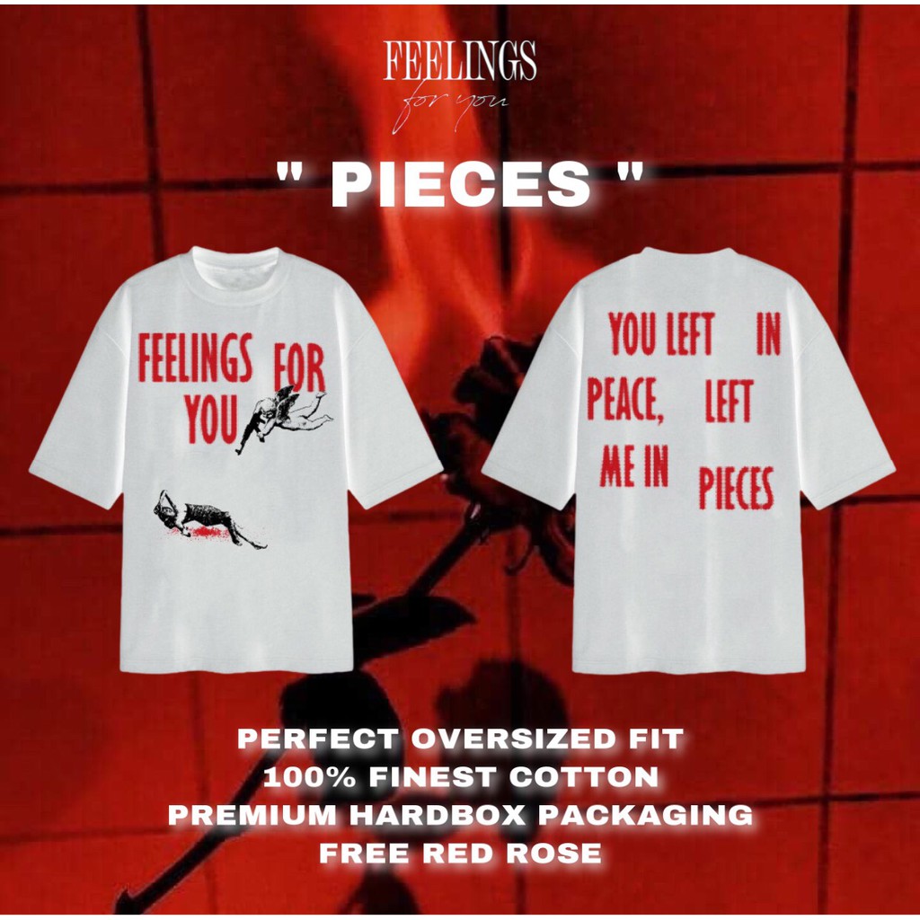 FEELINGS FOR YOU " PIECES " OVERSIZED TEE