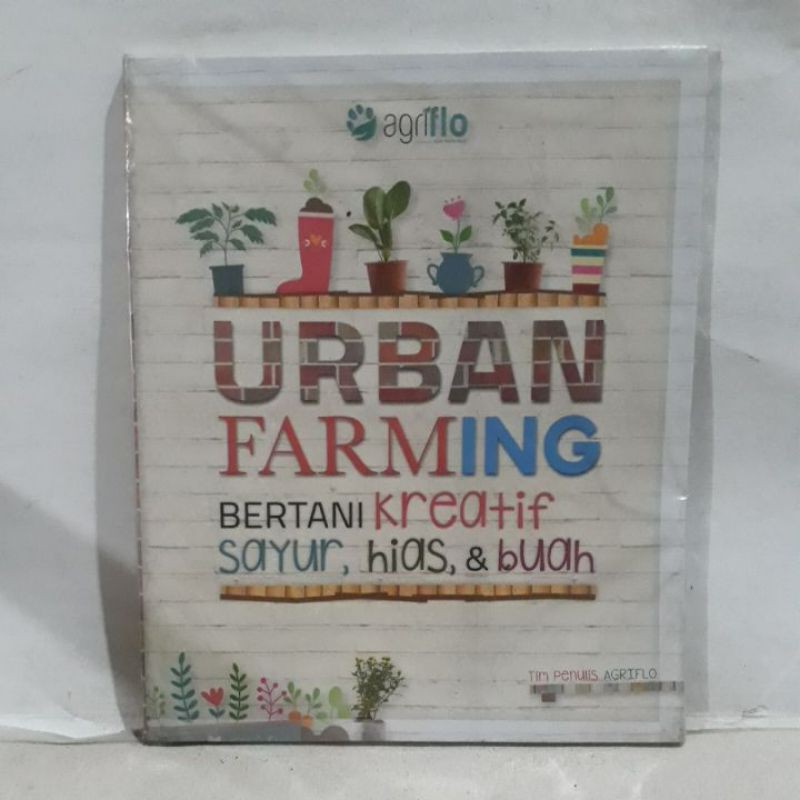 Jual Buku Pertanian - Urban Farming (Bertani Kreatif Sayur, Hias & Buah ...