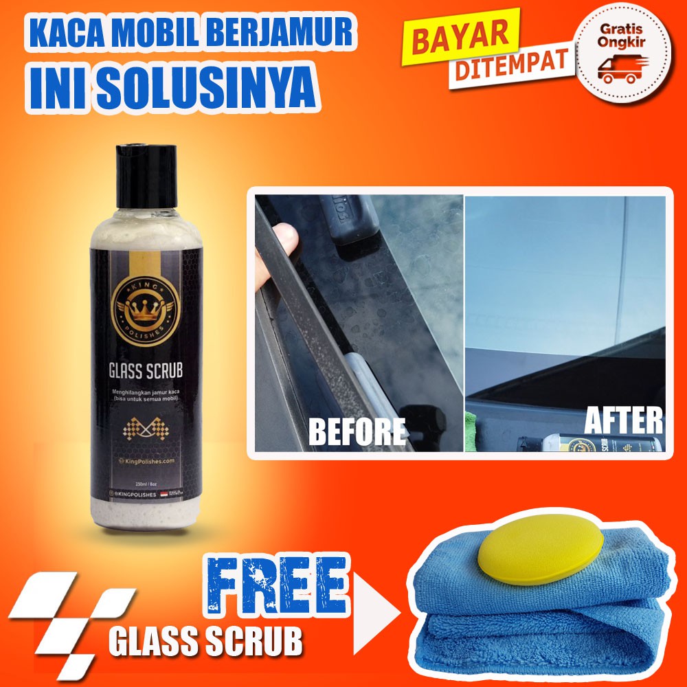 Pembersih Jamur Kaca Mobil Asia Eropa Premium Glass Scrub Kingpolishes