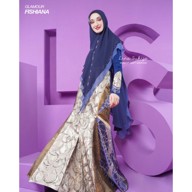 LINA SUKIJO/Glamour fishiana by Lina sukijo/Syari mewah/Syari premium/Syari elegant