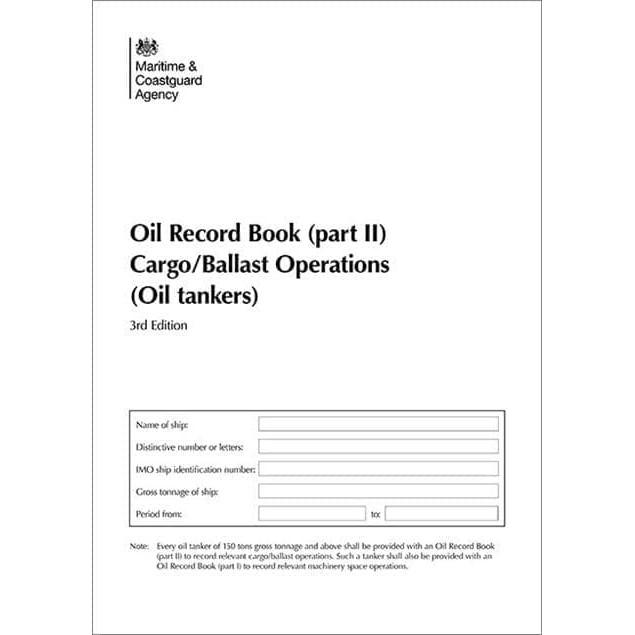 

Buku Catatan Minyak Oil Record Book Part II 2 Cargo / Ballast Operations Oil Tankers