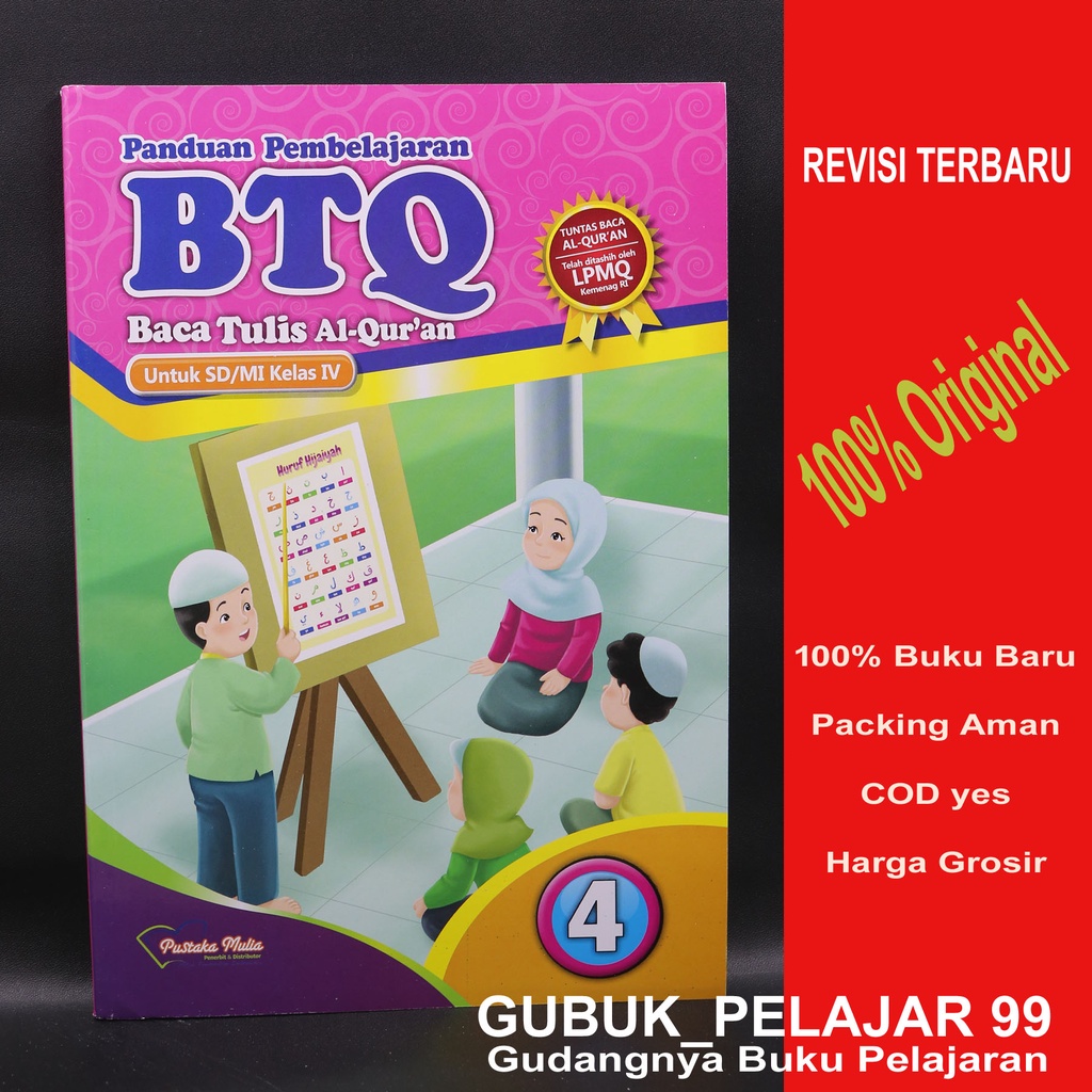 BTQ (Baca Tulis Al-Quran) Kelas 4 SD/MI PUSTAKA MULIA Original Book