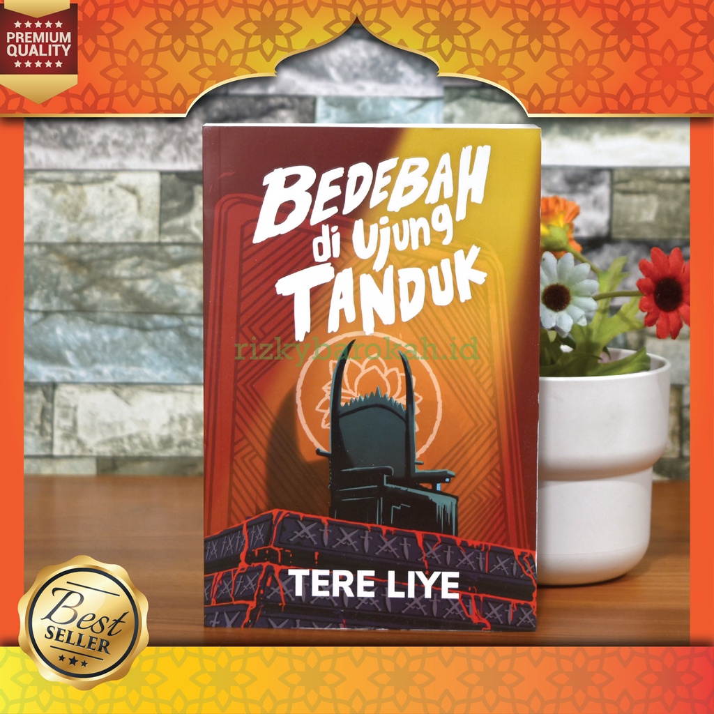 Jual Buku Bedebah Di Ujung Tanduk (BDUT) ORIGINAL - Tere Liye ...