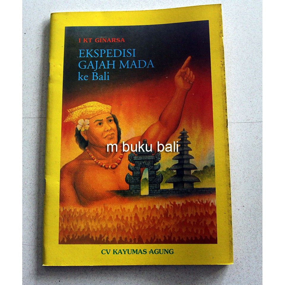 Buku Ekspedisi Gajah Mada ke Bali Sejarah