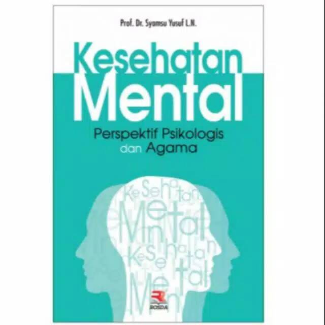 Jual Kesehatan Mental Perspektif Psikologi Dan Agama Shopee Indonesia