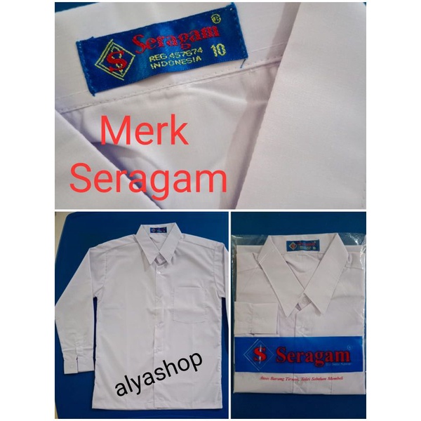 Baju Seragam Sekolah Putih Polos Lengan Panjang SD, SMP &amp; SMA merk SERAGAM (baca deskripsi dulu ya)