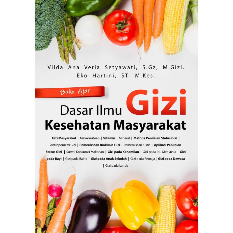 Buku Ajar Dasar Ilmu Gizi Kesehatan Masyarakat - Buku Kesehatan Masyarakat