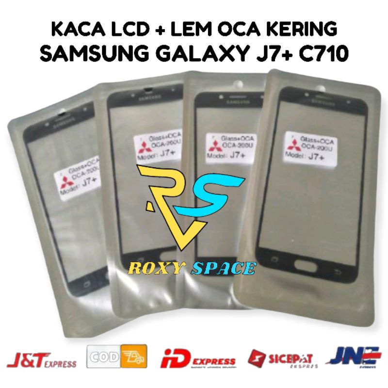 Kaca Lcd + Lem Oca Kering Samsung Galaxy J7 Plus C710 | C8 Kaca Depan Touchscreen Glass Lcd Ts TC