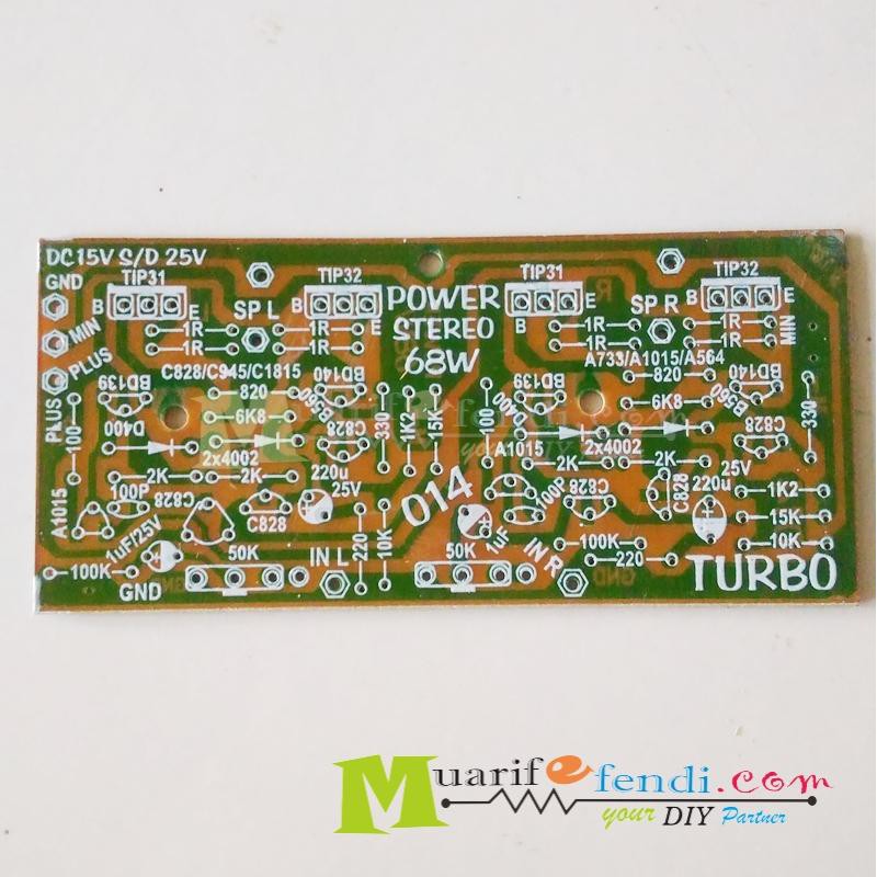 PCB Power Amplifier Stereo 68Watt Final TIP31 dan TIP32 Tegangan CT TURBO