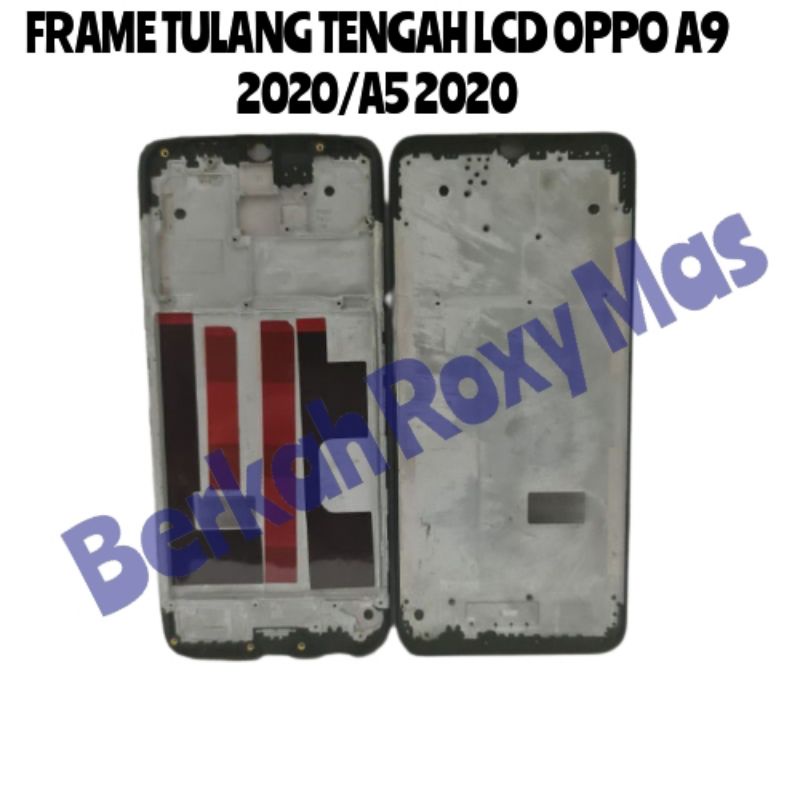 FRAME LCD - TULANG LCD - TATAKAN LCD FOR OPPO A5 2020 - A9 2020 ORIGINAL
