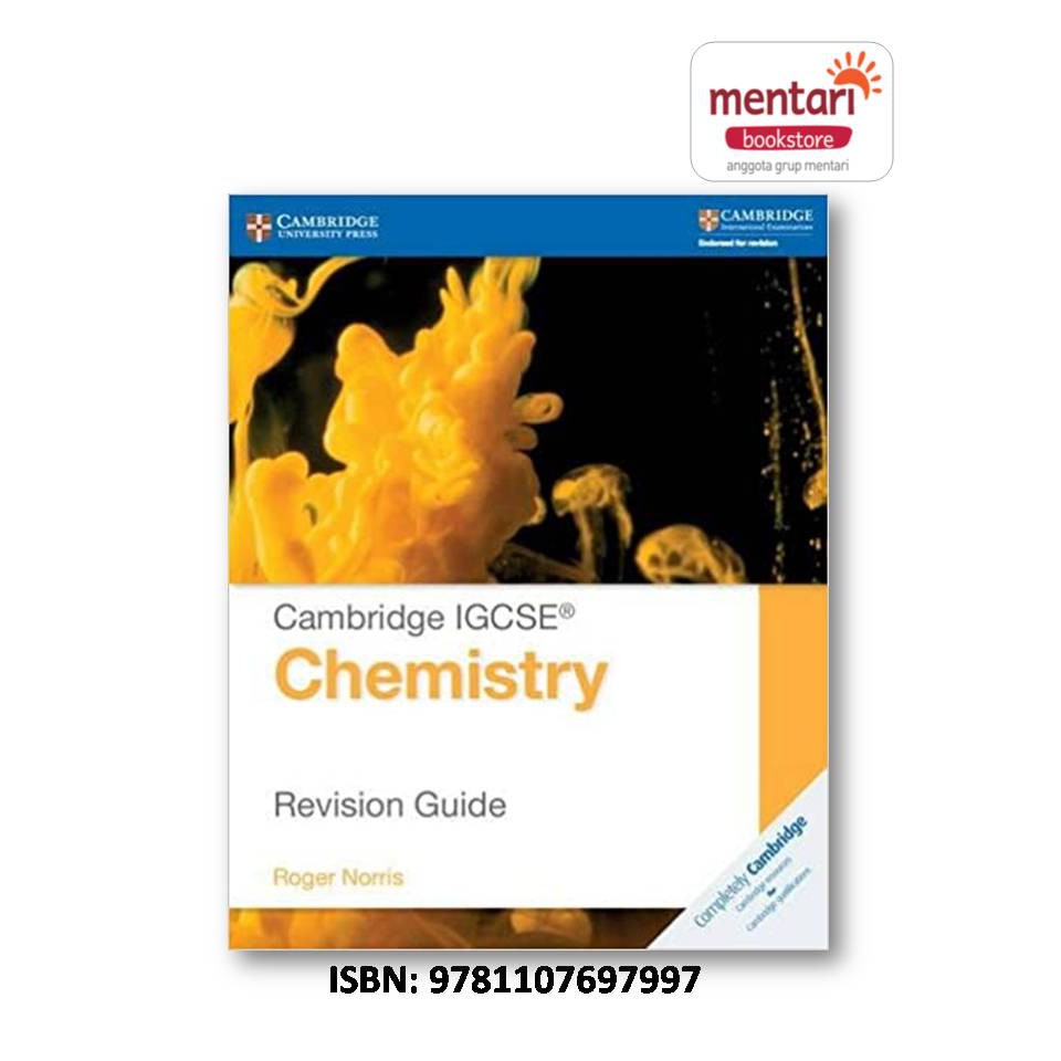 Cambridge IGCSE Chemistry Revision Guide (4th Ed)