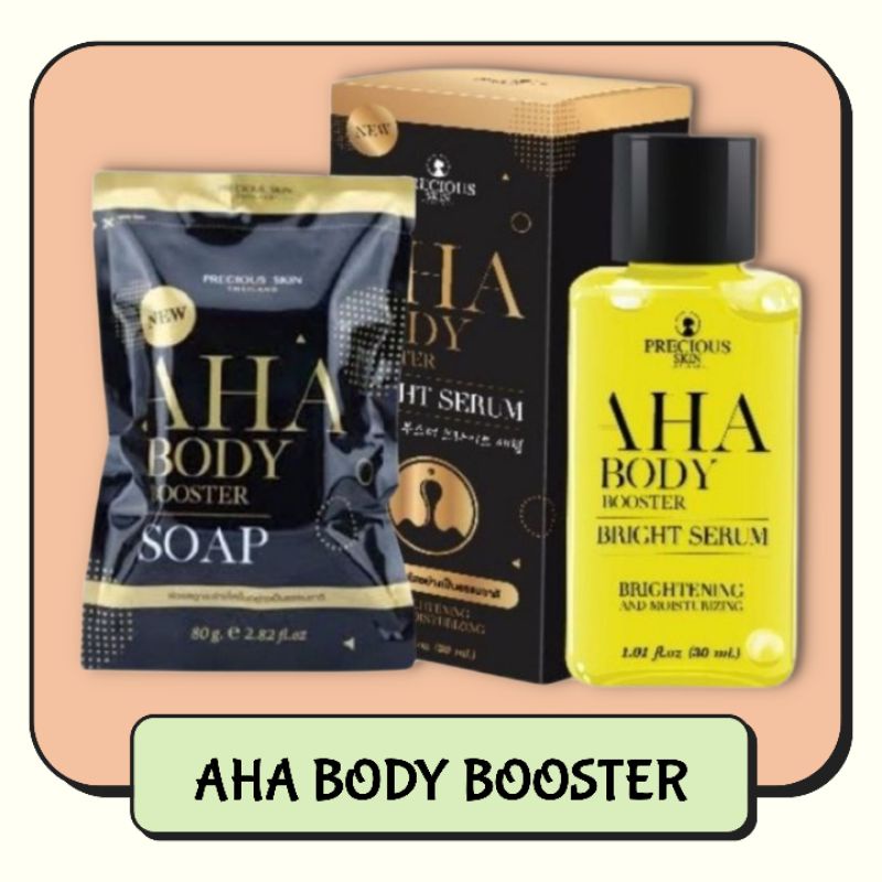 AHA BODY BOOSTER SERUM | BODY BOOSTER SOAP BY PRECIOUS SKIN