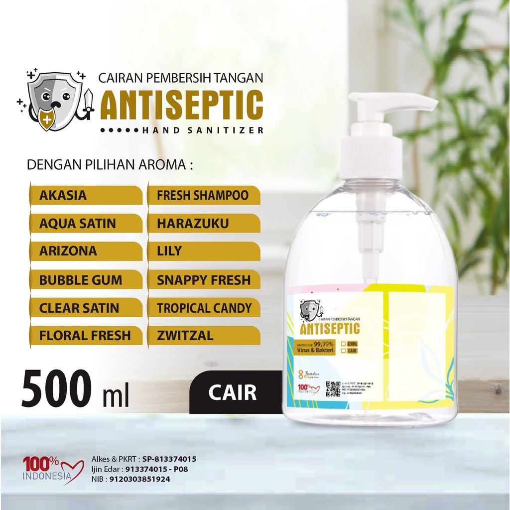 Hand Sanitizer Cair Antiseptic Aroma Wangi Segar Kemasan 500 ml ( Botol Pump Bulat )