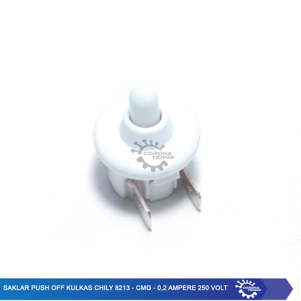 Kulkas Chily Saklar Push Off 8213 - CMG 0,2 Ampere 250 Volt