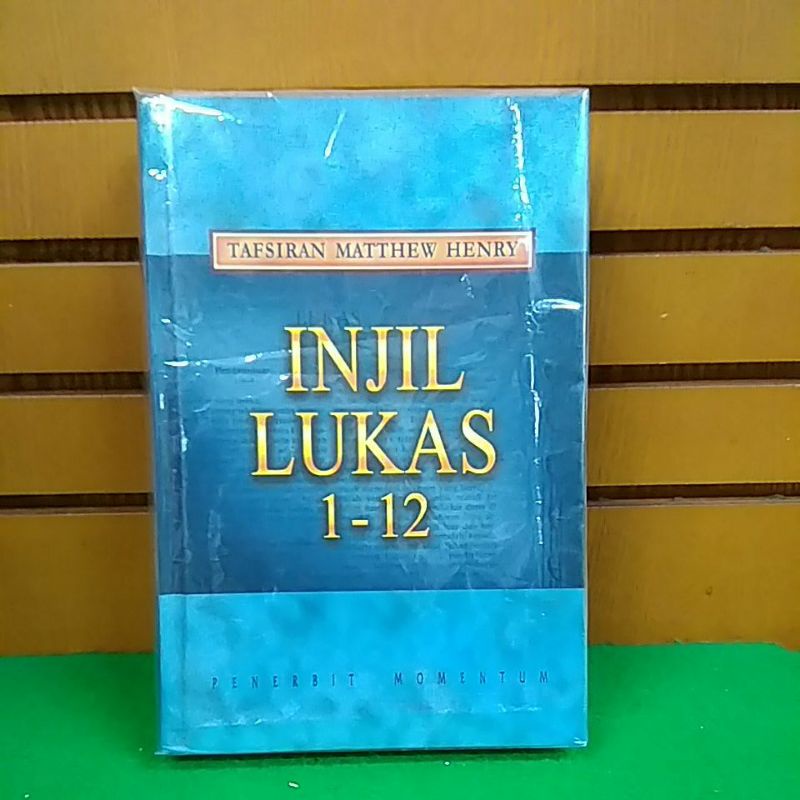 TAFSIRAN MATTHEW HENRY INJIL LUKAS 1 - 12