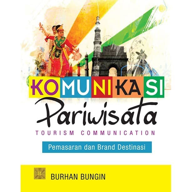 

FLASH SALE!!! KOMUNIKASI PARIWISATA / TOURISM COMMUNICATION - BURHAN BUNGIN #KCN TERLARIS