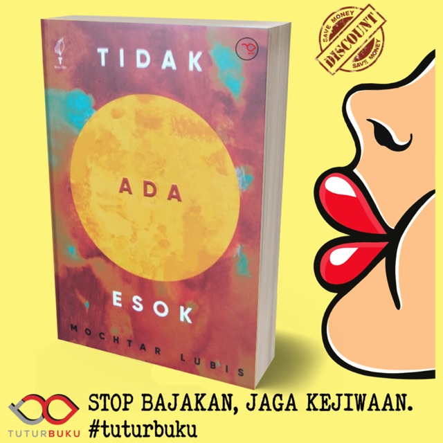 Tidak Ada Esok - Mochtar Lubis