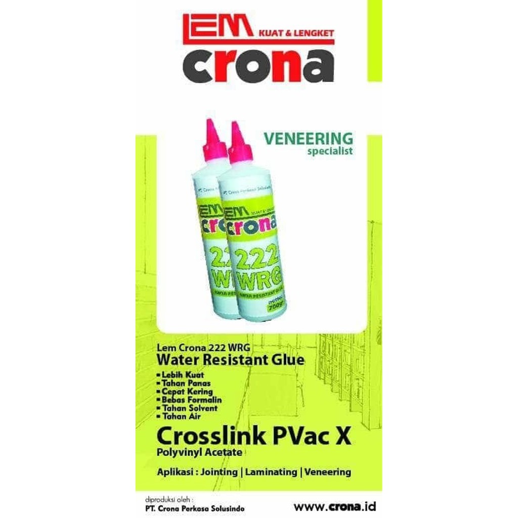 

Lem Crona 222 WRG Lem Kayu Veneer Specialist Tahan Air 600 Gr