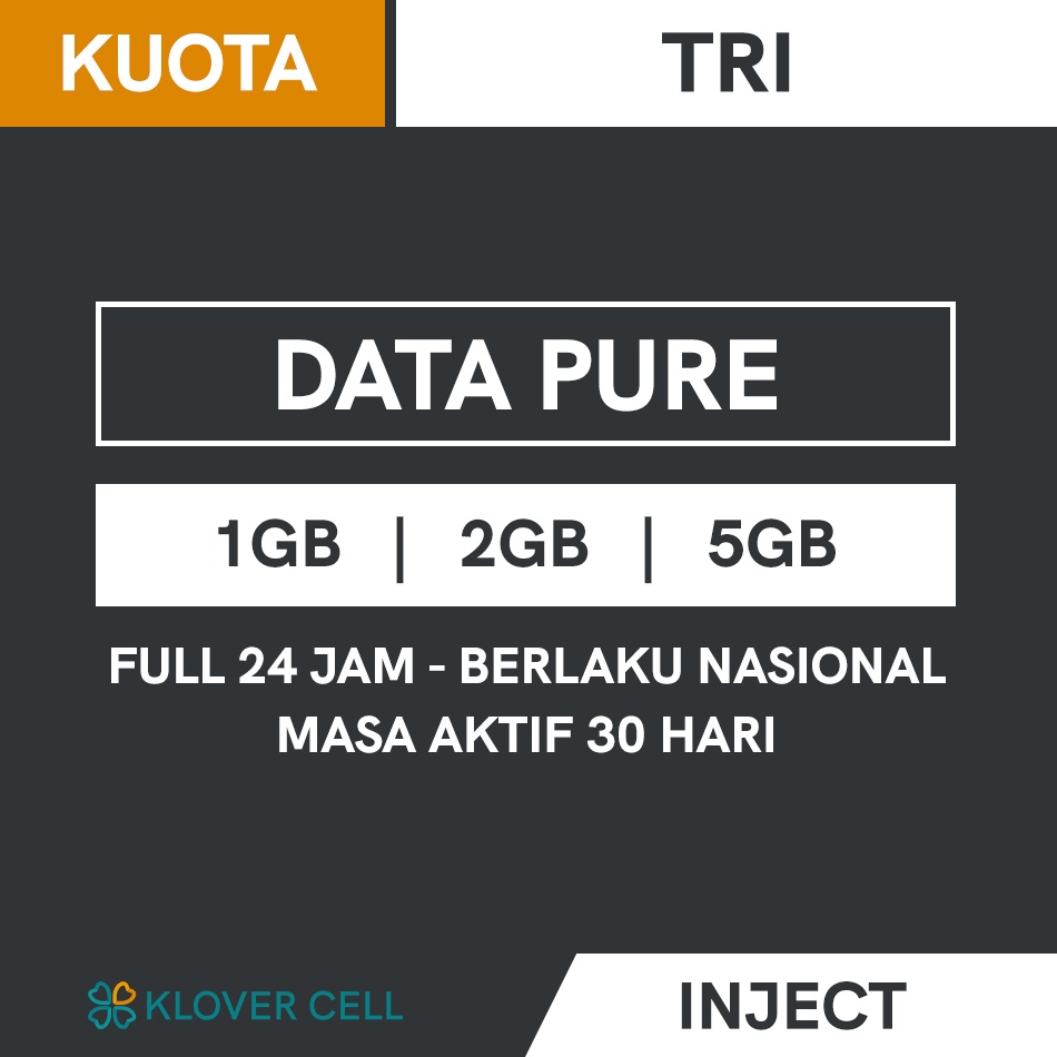 Inject Kuota TRI Pure 1GB 2GB 5GB Paket Data Bulk Full 24 Jam 30 Hari Nasional