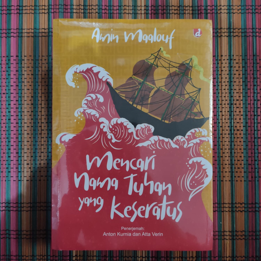 MENCARI NAMA TUHAN YANG KESERATUS -- Amin Maalouf