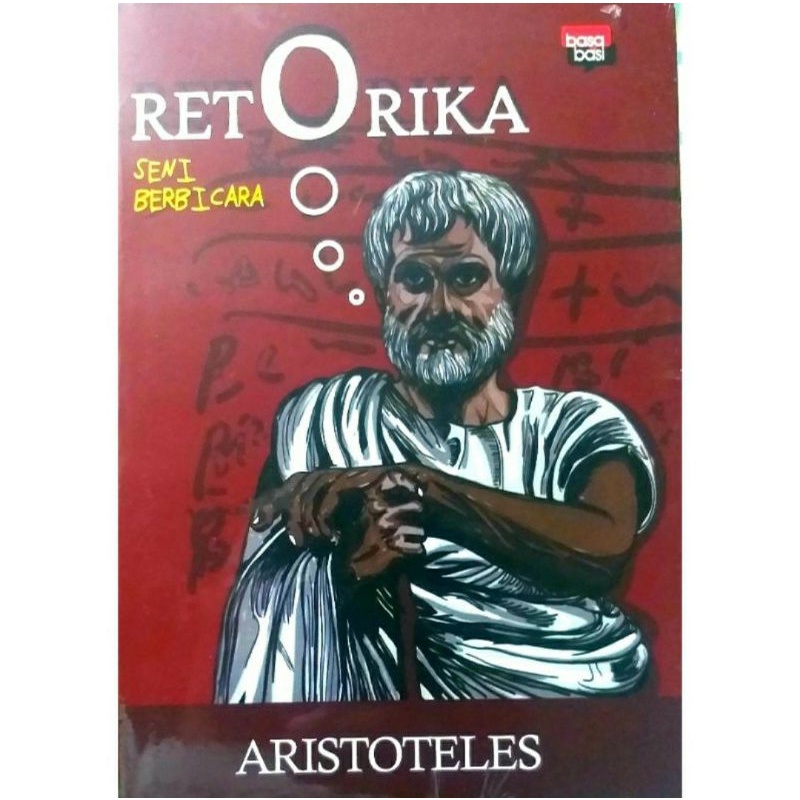 Download Buku Pengembangan Diri RETORIKA SENI BICARA - ARISTOTELES