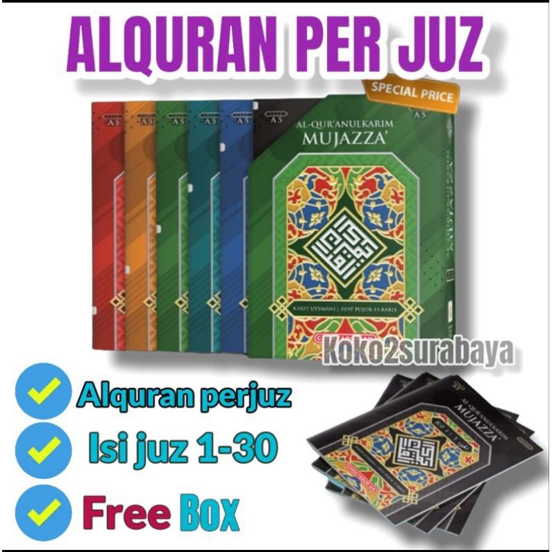 

Alqur'an per juz setengah harga mudah dan simpel