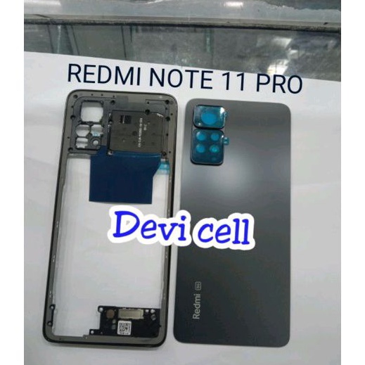 CASING KESING HOUSING XIAOMI REDMI NOTE 11 PRO 5G ORIGINAL BACKDOOR PLUS BAZEL BEZEL TUTUP MESIN BEL