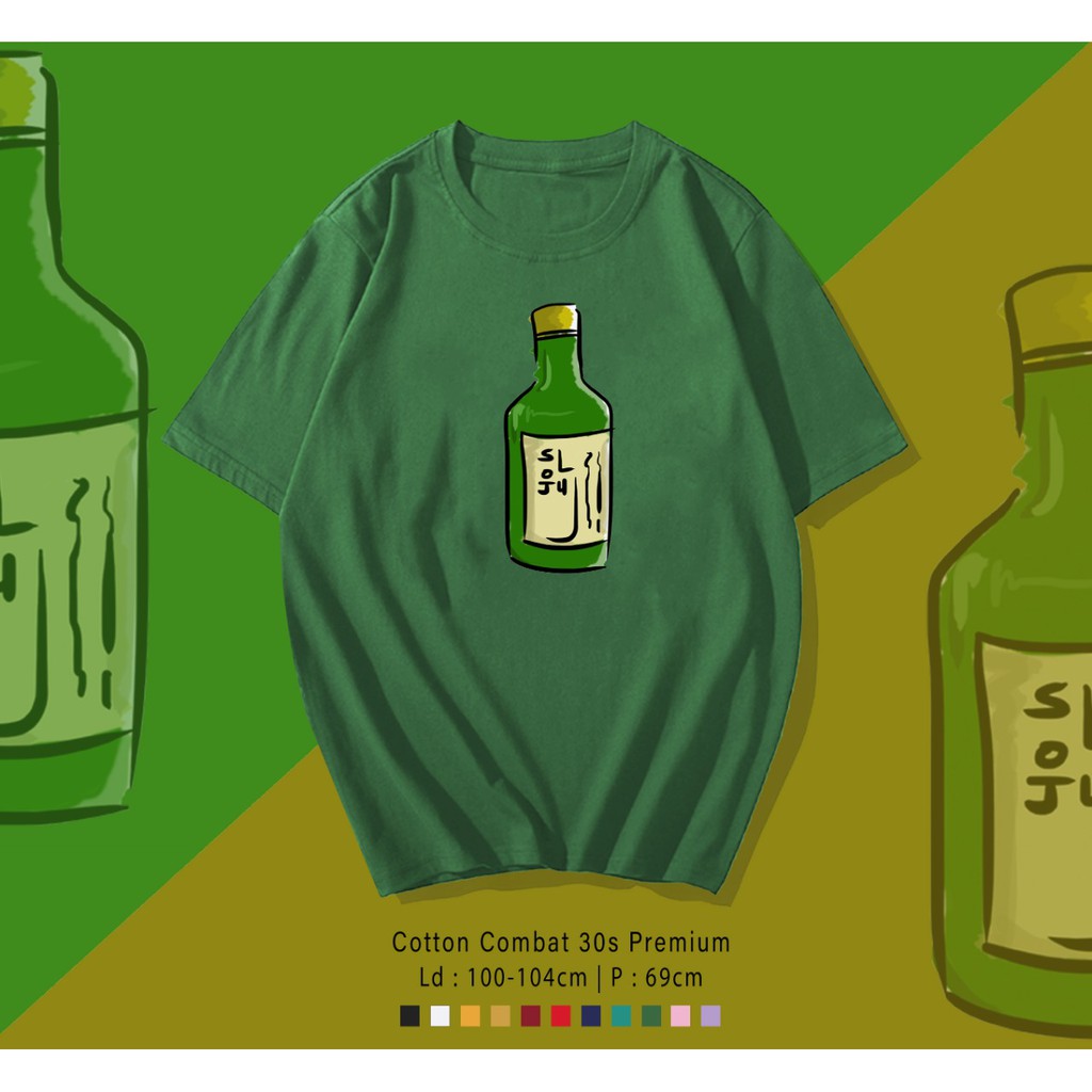 SOJUU BEER ADDICT KAOS DESIGN / TERMURAH PREMIUM QUALITY