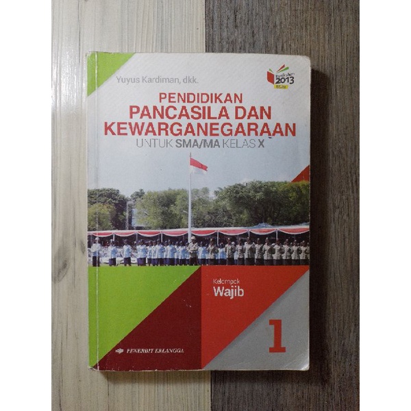 

Pendidikan Pancasila dan Kewarganegaraan untuk SMA/MA Kelas 10 | Penerbit Erlangga