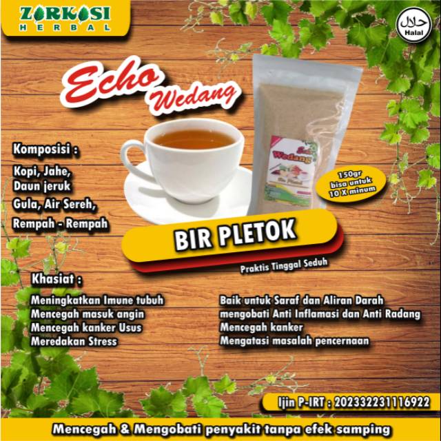 

Echo Wedang Varian Bir Pletok, terbuat dari rempah rempah pilihan. Mengobati tanpa efek samping