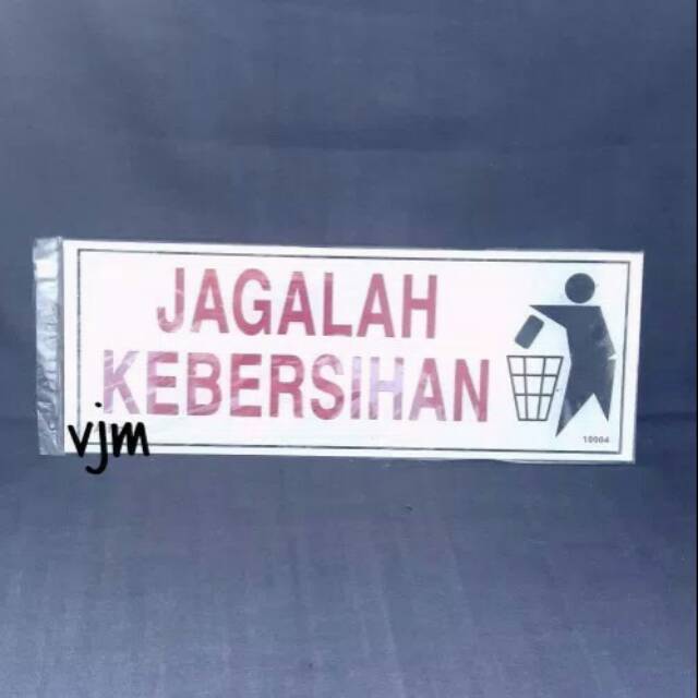 

Sign label acrylic uk 22x8cm jagalah kebersihan, akrilik