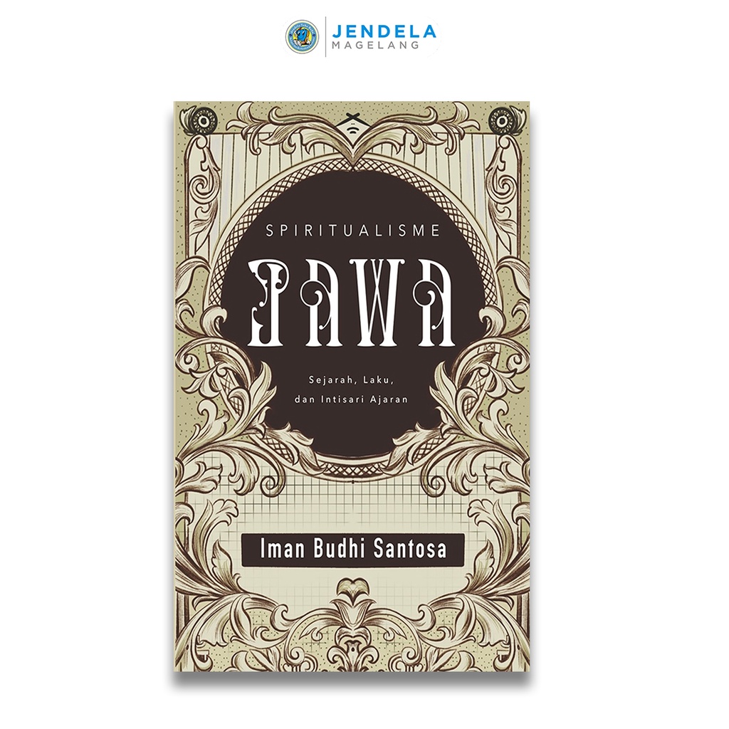 Buku Spiritualisme Jawa - Iman Budhi Santosa