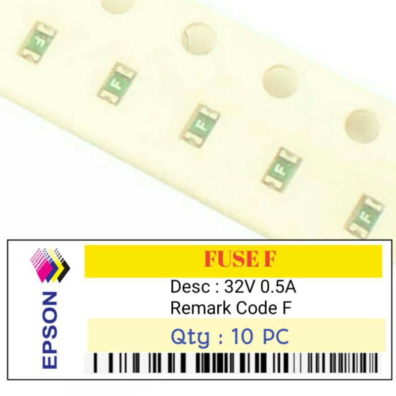 10 Pcs Fuse Epson Code F Fuse F Epson