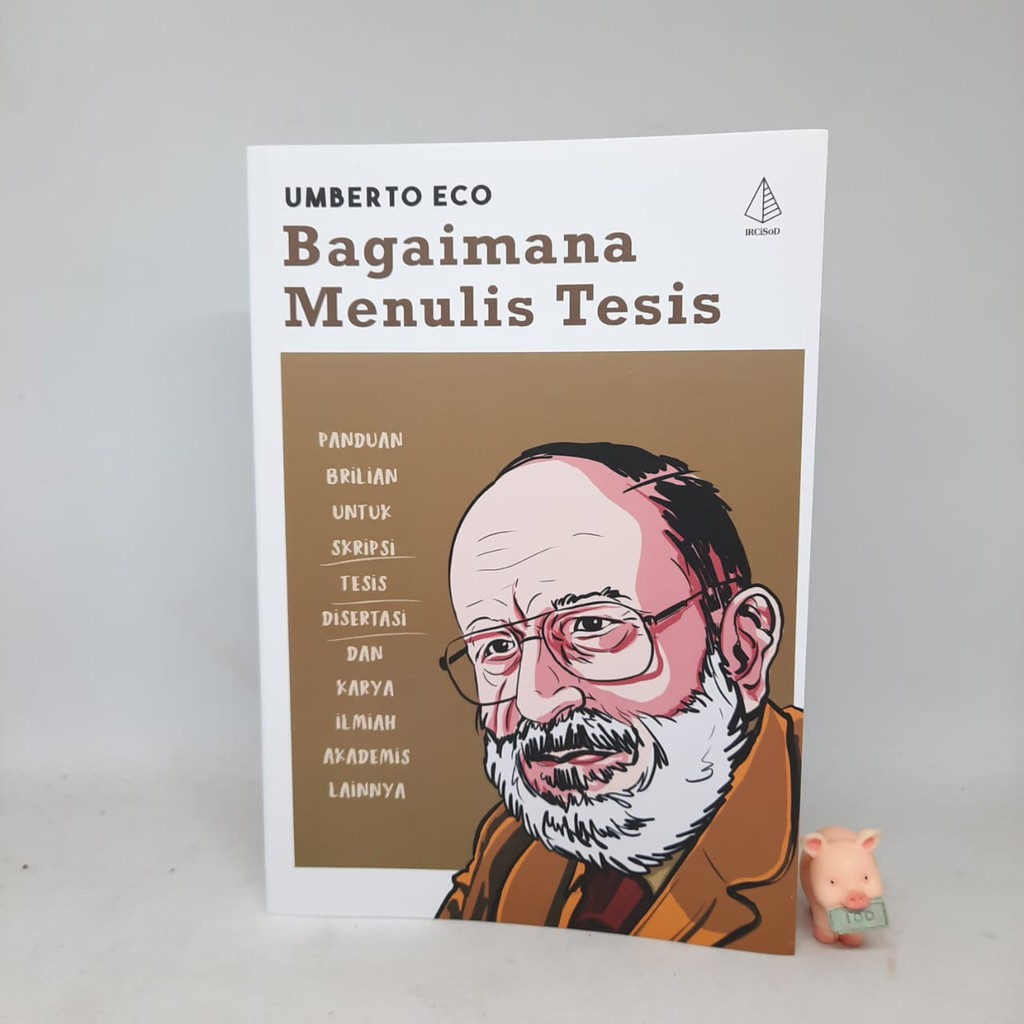 Bagaimana Menulis Tesis - Umberto Eco