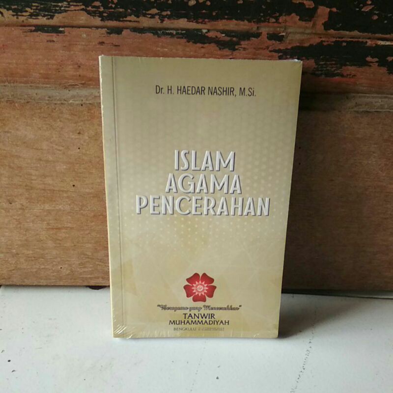 Islam Agama pencerahan - Haedar Nashir