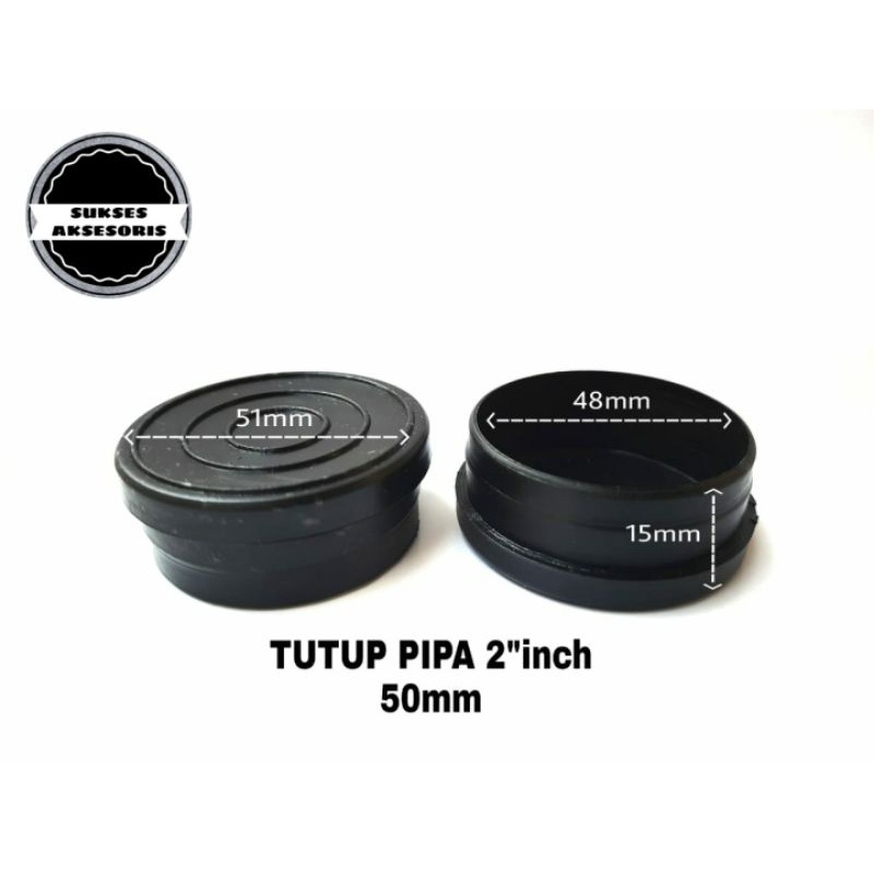 PLASTIK KAKI PIPA TUTUP PIPA DOP 2 INCH KAKI MEJA KURSI CHITOSE BESI PIPA
