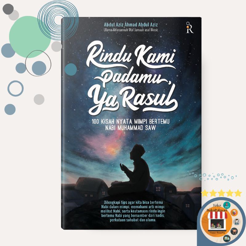 Buku Rindu Kami Padamu Ya RasulAbdul Aziz Ahmad Abdul Aziz